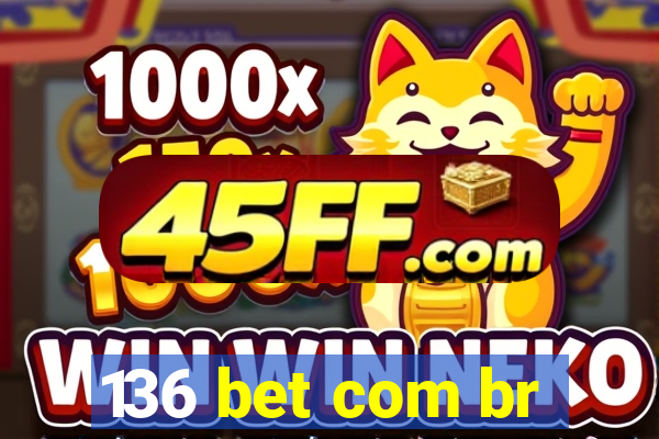 136 bet com br